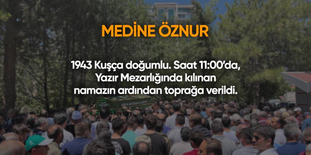 Konya'da bugün vefat edenler | 25 Şubat 2025 17